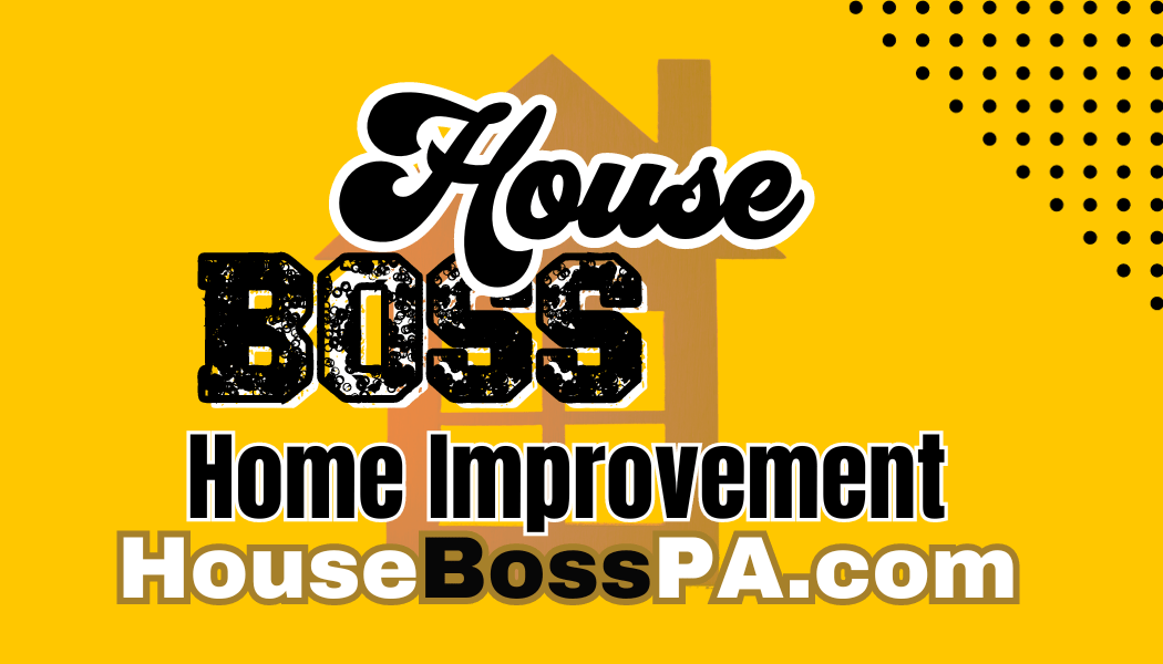 Home Improvement & Repairs | House Boss PA